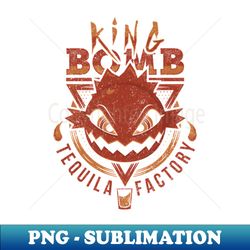 King Bomb Tequila - Sublimation-Ready PNG File