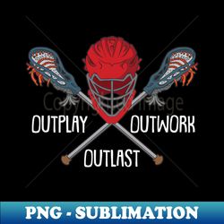 Outplay Outwork Ouplay Funny Lacrosse Clothing - High-Quality PNG Sublimation Download