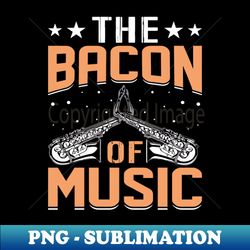 the bacon of music design saxophone - png transparent sublimation design