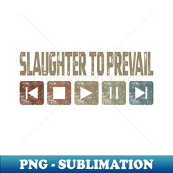 Slaughter to Prevail Control Button - PNG Sublimation Digital Download