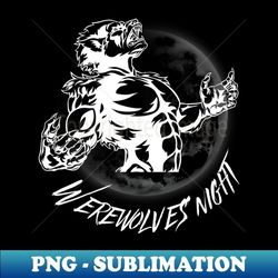 Werewolves Night IV - Instant PNG Sublimation Download