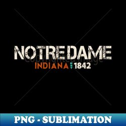 Notre Dame Retro EST. - Retro PNG Sublimation Digital Download