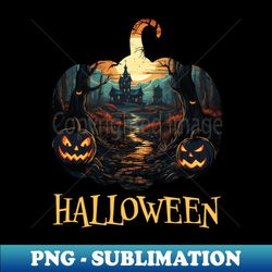 Halloween Spooky Design Unleash the Chills and Thrills - Premium Sublimation Digital Download
