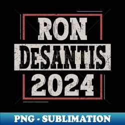 Ron DeSantis 2024 - Exclusive PNG Sublimation Download