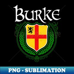 Burke Family Irish Coat of Arms Clan Crest - Exclusive PNG Sublimation Download