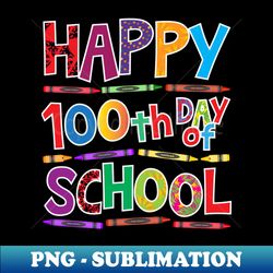Happy 100th Day of School Shirt for Teacher Appreciation day - Retro PNG Sublimation Digital Download