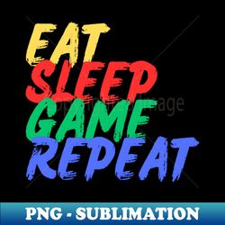 Eat, Sleep, Game, Repeat (Mood Colors) - Pocket ver.