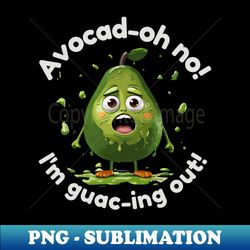 Avocad-oh no Im guac-ing out - white pattern - Instant Sublimation Digital Download
