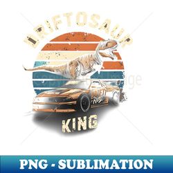 DRIFTOSAUR KING - High-Resolution PNG Sublimation File
