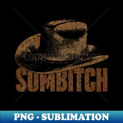 Sumbitch - Top Design 1