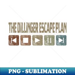 the dillinger escape plan control button - exclusive sublimation digital file
