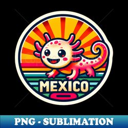 Cute Axolotl Retro Vintage Travel in Mexico - Exclusive PNG Sublimation Download