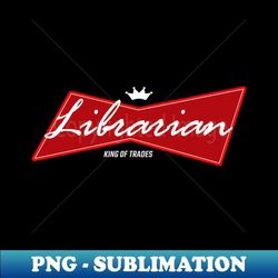 librarian - Artistic Sublimation Digital File