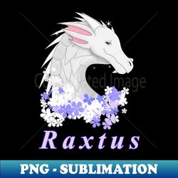 Raxtus - PNG Transparent Digital Download File for Sublimation