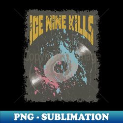 Ice Nine Kills Vintage Vynil - Creative Sublimation PNG Download