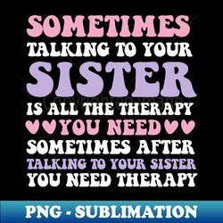 Funny Big Sister Little Sister - Elegant Sublimation PNG Download