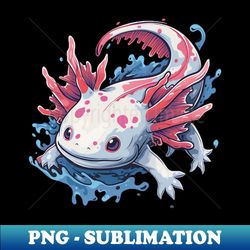 axolotl - Exclusive Sublimation Digital File