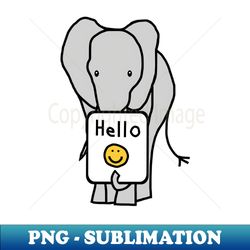 Elephant says Hello - PNG Transparent Sublimation File
