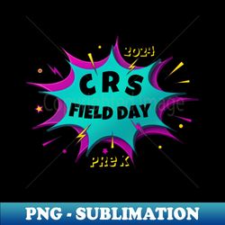 Conerly Road Field Day Team Pre K - High-Quality PNG Sublimation Download