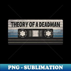 Theory of a Deadman Mix Tape - Special Edition Sublimation PNG File