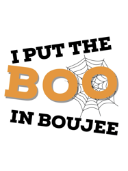 I put the BOO in boujee Tote Bag