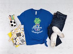 Aloha Kindergarten Shirt, Pineapple School Shirt, Kindergarten Shirt, Back To School Shirt, First Grade Shirt, Kindergar