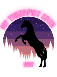 My Therapist Eats Hay Funny Horse Lover