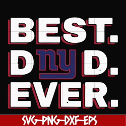 Best dad ever,New york giants NFL team svg, png, dxf, eps digital file FTD103