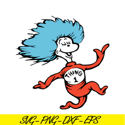 Happy Thing 1 SVG, Dr Seuss SVG, Cat in the Hat SVG DS104122332