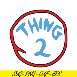 Thing 2 SVG, Dr Seuss SVG, Cat in the Hat SVG DS104122372