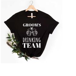 Groom's Drinking Team Shirts, Groom Bachelor Party Shirt,