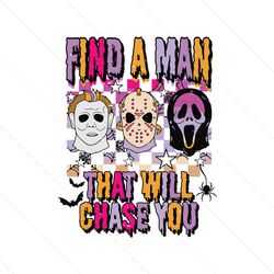 Fine A Man That Will Chase You Horror Characters SVG File