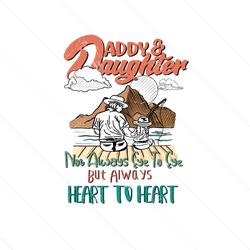 Funny Retro Daddy And Daughter Sayings PNG