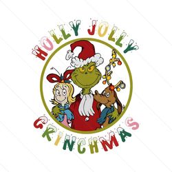 Merry Christmas Holly Jolly Grinchmas PNG File Design