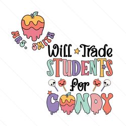 Retro Funny Halloween SVG Trade Student For Candy File
