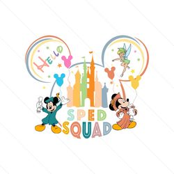Hello School Sped Squad SVG Mickey Minnie Teacher File