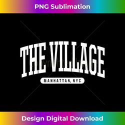 nyc borough the village manhattan new york - exclusive sublimation digital file