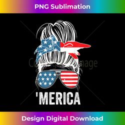 Messy Bun 4th Of July Merica American Flag Sunglasses Women - Signature Sublimation PNG File