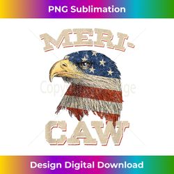 Eagle Meri - Caw Merica 4th of July American Flag USA