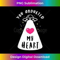 You Abducted My Heart T-Shirt - Valentines Day Alien 3