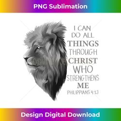 philippians 413 religious lion verses funny christian gift 2 - signature sublimation png file