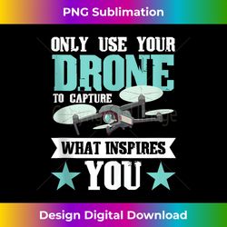 Drone Only use your Drone RC Quadcopter Tank Top - Artistic Sublimation Digital File