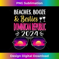 Beaches Booze Besties Dominican Republic 2024 Vacation Sprin Tank Top - PNG Transparent Digital Download File for