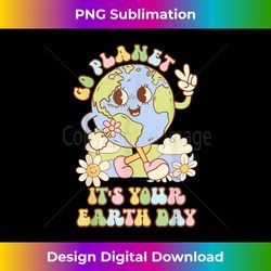 Go Planet Its Your Earth Day 2024 Teacher Retro Earth - Exclusive PNG Sublimation Download