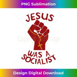 Jesus Was A Socialist Raised Fist - Liberation Theology