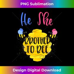 gender reveal what will it bee he or she brother - png sublimation digital download