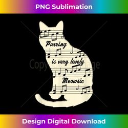 Purring Is Very Lovely Meowsic Cute Music Cat 1 - High-Quality PNG Sublimation Download