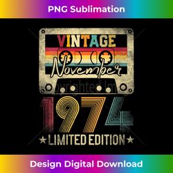 s 1974 November 48th Birthday Limited Edition Vintage 1 - PNG Sublimation Digital Download