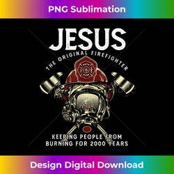 Jesus Firefighter Fire Department Fireman Firetruck Rescue - PNG Transparent Digital Download File for Sublimation