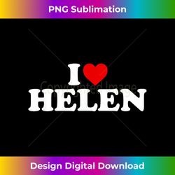 I Love Helen - Heart